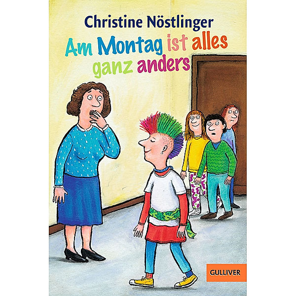 Am Montag ist alles ganz anders, Christine Nöstlinger