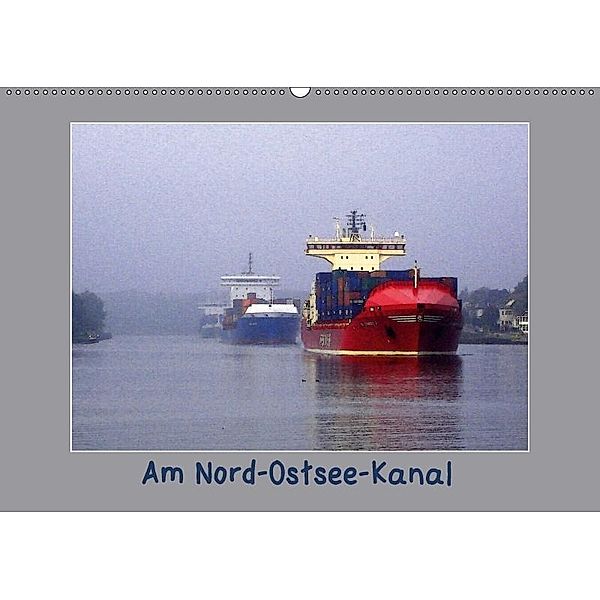 Am Nord- Ostsee-Kanal (Wandkalender 2017 DIN A2 quer), Fritz Karl Petersen