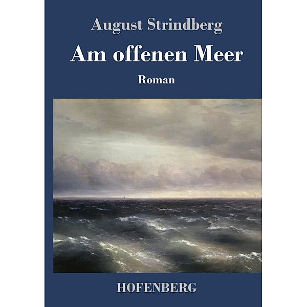 Am offenen Meer, August Strindberg