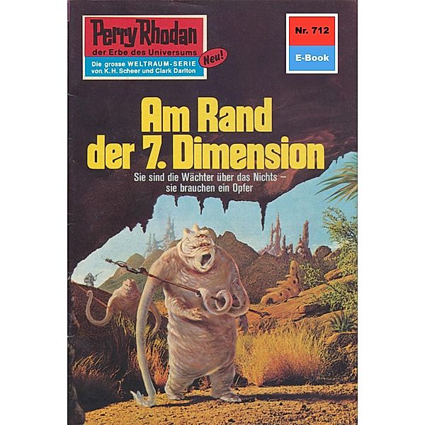 Am Rand der 7. Dimension (Heftroman) / Perry Rhodan-Zyklus Aphilie Bd.712, H. G. Francis