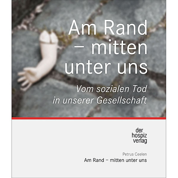 Am Rand - mitten unter uns, Petrus Ceelen