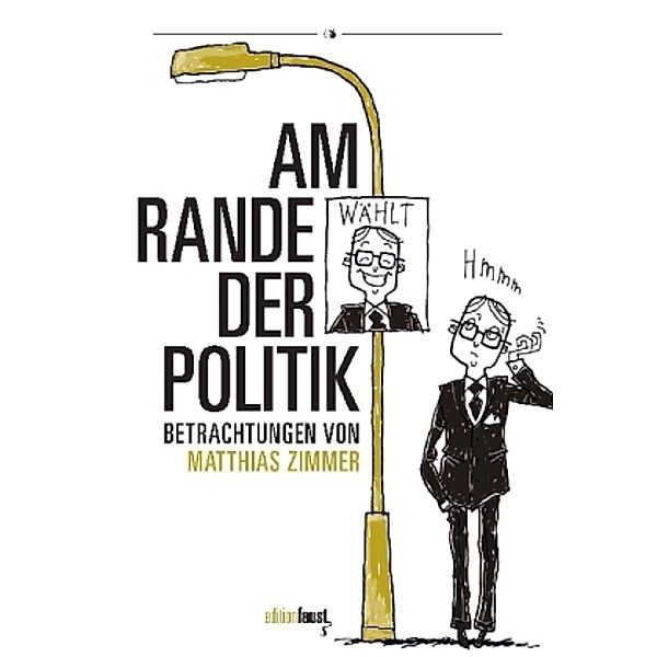 Am Rande der Politik, Mathias Zimmer