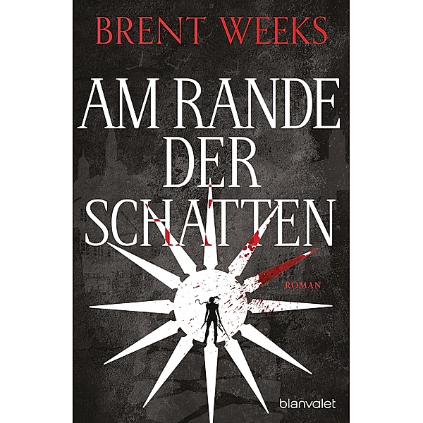Am Rande der Schatten / Schatten Trilogie Bd.2, Brent Weeks