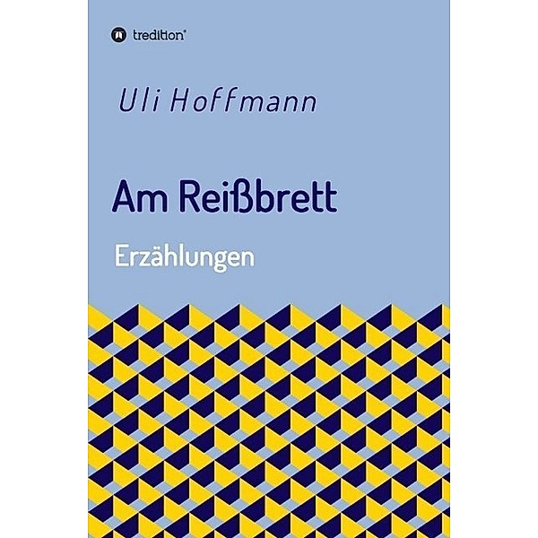 Am Reißbrett, Uli Hoffmann