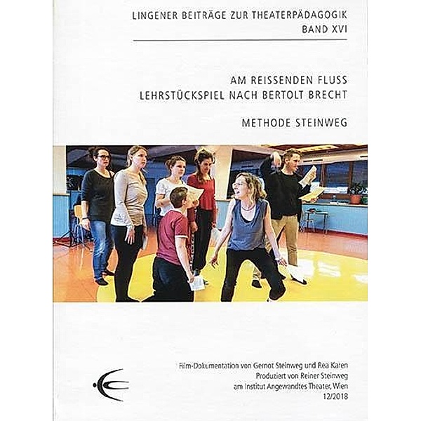 Am reißenden Fluss - Lehrstückspiel nach Bertolt Brecht, 1 DVD-Video, Gernot Steinweg, Rea Karen
