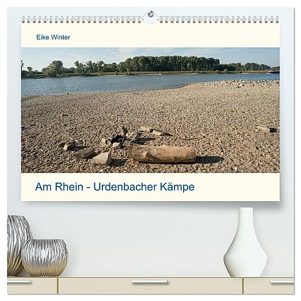 Am Rhein - Urdenbacher Kämpe (hochwertiger Premium Wandkalender 2025 DIN A2 quer), Kunstdruck in Hochglanz, Calvendo, Eike Winter