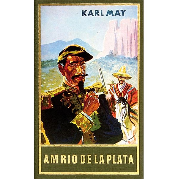 Am Rio de la Plata / Karl Mays Gesammelte Werke Bd.12, Karl May