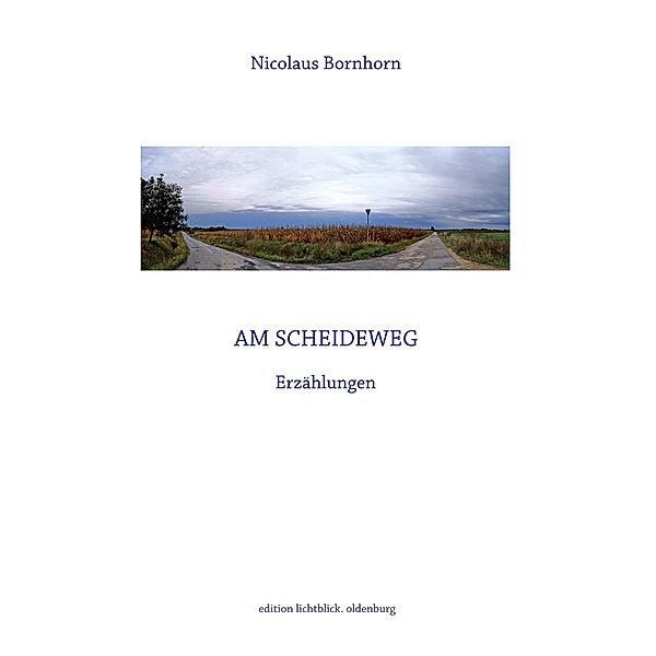 Am Scheideweg, Nicolaus Bornhorn