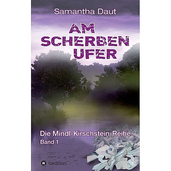 Am Scherbenufer, Samantha Daut