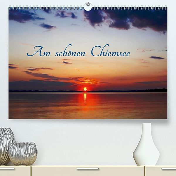 Am schönen Chiemsee (Premium-Kalender 2020 DIN A2 quer), Anette/Thomas Jäger