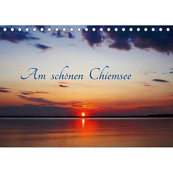 Am schönen Chiemsee (Tischkalender 2017 DIN A5 quer), Anette Jäger