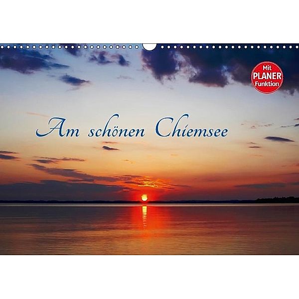 Am schönen Chiemsee (Wandkalender 2017 DIN A3 quer), Anette Jäger