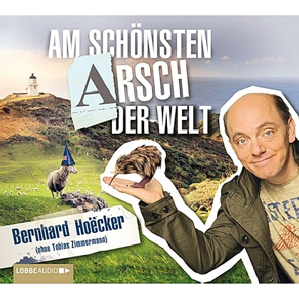 Am schönsten Arsch der Welt, 2 Audio-CDs, Bernhard Hoëcker