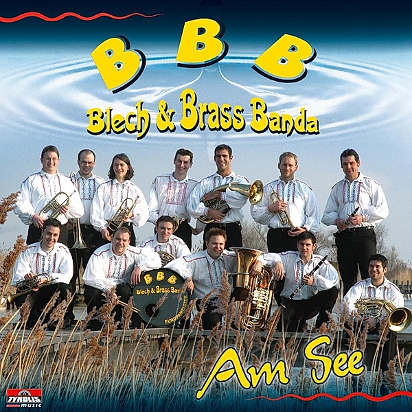 Am See, Blech & Brass Banda