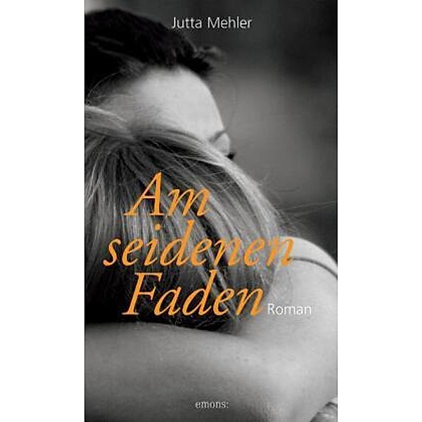 Am seidenen Faden, Jutta Mehler