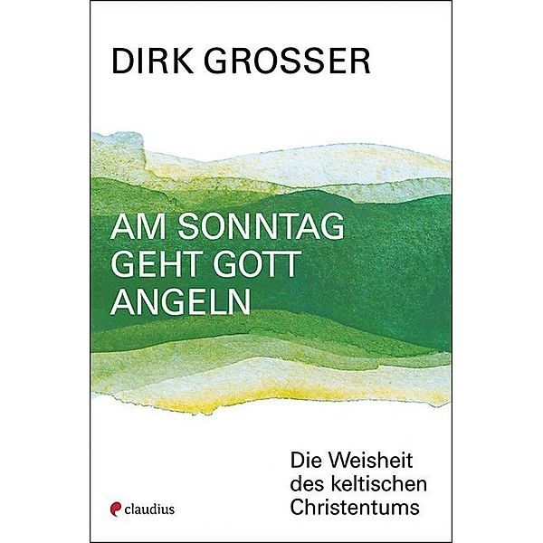 Am Sonntag geht Gott angeln, Dirk Grosser