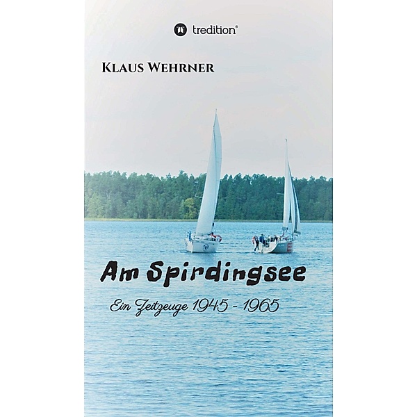 Am Spirdingsee / tredition, Klaus Wernher