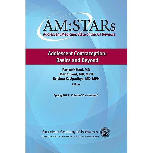 AM:STARs Adolescent Contraception: Basics and Beyond, American Academy of Pediatrics Section on Adolescent Health