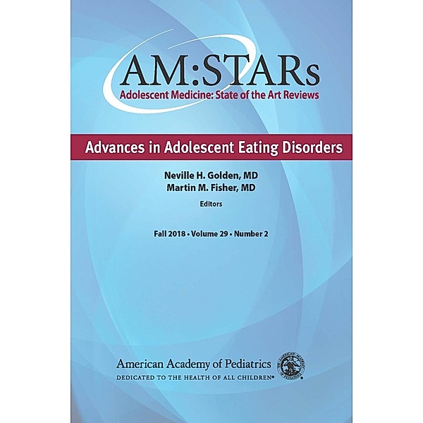 AM:STARs Advances in Adolescent Eating Disorders, American Academy of Pediatrics Section on Adolescent Health
