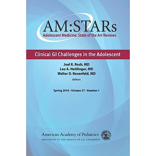 AM:STARs Clinical GI Challenges in the Adolescent, American Academy of Pediatrics Section on Adolescent Health