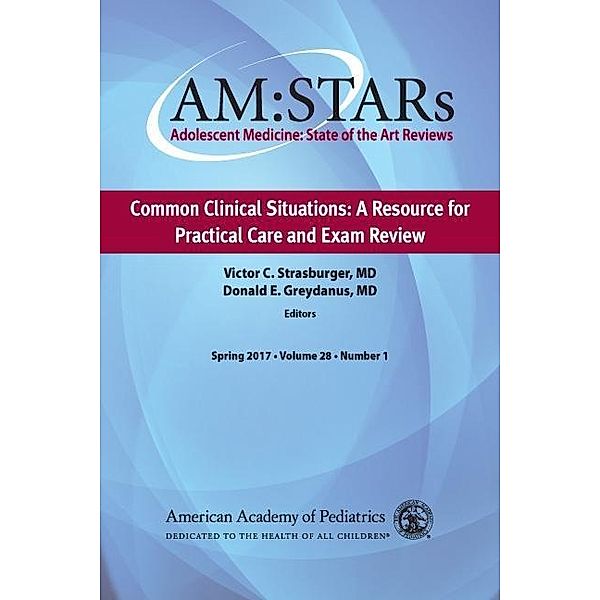 AM:STARs Common Clinical Situations: A Resource for Practical Care and Exam Review, Victor C. Strasburger