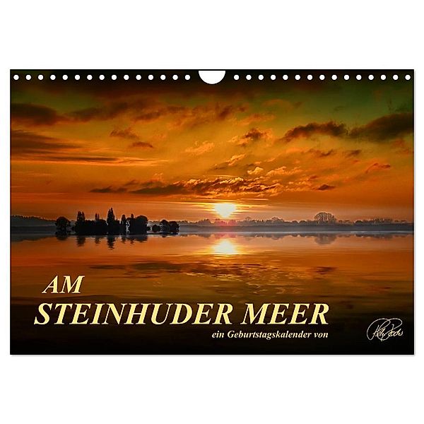 Am Steinhuder Meer / Geburtstagskalender (Wandkalender 2024 DIN A4 quer), CALVENDO Monatskalender, Peter Roder