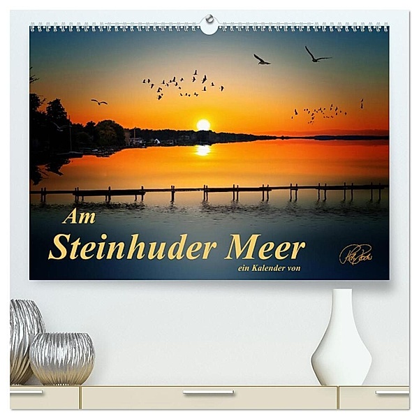 Am Steinhuder Meer (hochwertiger Premium Wandkalender 2024 DIN A2 quer), Kunstdruck in Hochglanz, Peter Roder
