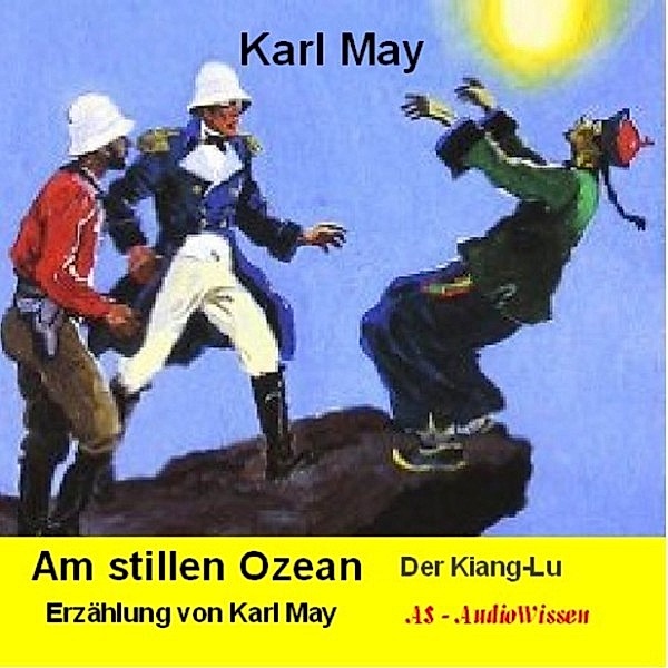 Am Stillen Ocean 2 - Karl May, Karl May