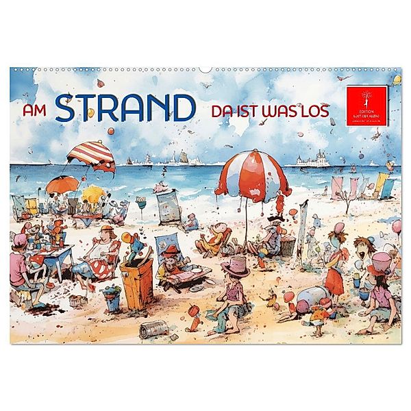 Am Strand da ist was los (Wandkalender 2025 DIN A2 quer), CALVENDO Monatskalender, Calvendo, Peter Roder