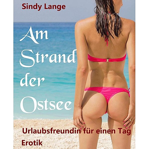 Am Strand der Ostsee, Sindy Lange