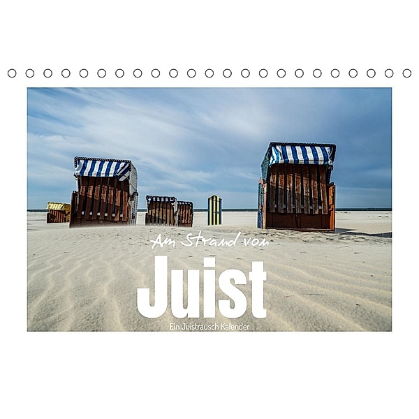 Am Strand von Juist (Tischkalender 2023 DIN A5 quer), Daphne Schmidt