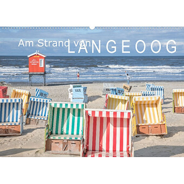 Am Strand von Langeoog (Wandkalender 2022 DIN A2 quer), Dietmar Scherf