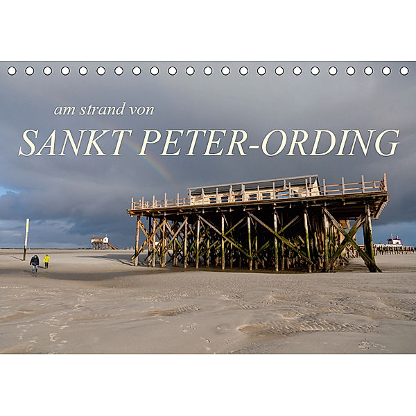 am strand von SANKT PETER-ORDING (Tischkalender 2019 DIN A5 quer), Björn Drefahl