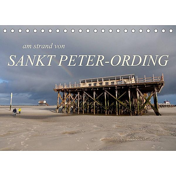 am strand von SANKT PETER-ORDING (Tischkalender 2023 DIN A5 quer), Björn Drefahl