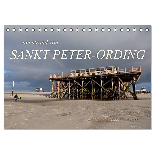 am strand von SANKT PETER-ORDING (Tischkalender 2024 DIN A5 quer), CALVENDO Monatskalender, Björn Drefahl