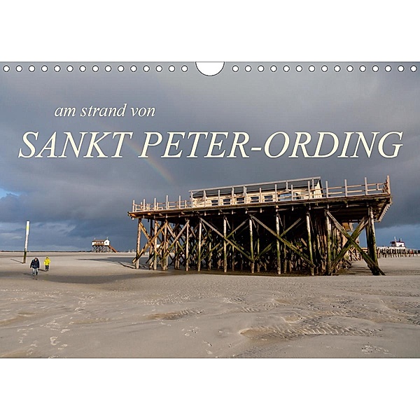 am strand von SANKT PETER-ORDING (Wandkalender 2021 DIN A4 quer), Björn Drefahl