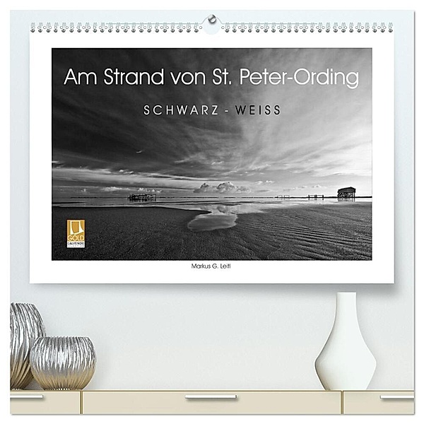 Am Strand von St. Peter-Ording SCHWARZ-WEISS (hochwertiger Premium Wandkalender 2024 DIN A2 quer), Kunstdruck in Hochglanz, Markus G.Leitl