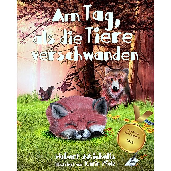 Am Tag, als die Tiere verschwanden, Hubert Michelis