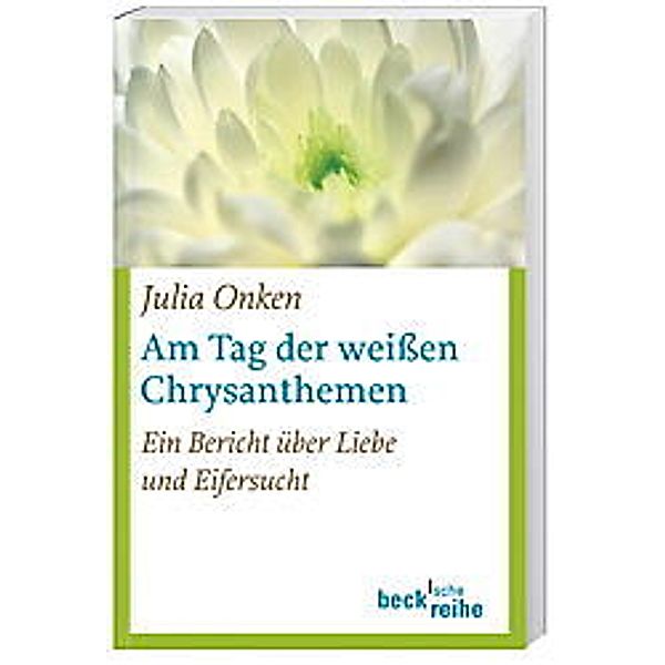 Am Tag der weißen Chrysanthemen, Julia Onken