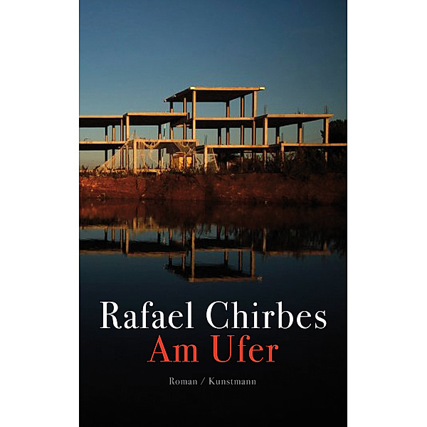 Am Ufer, Rafael Chirbes