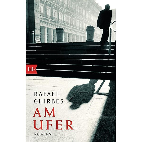 Am Ufer, Rafael Chirbes