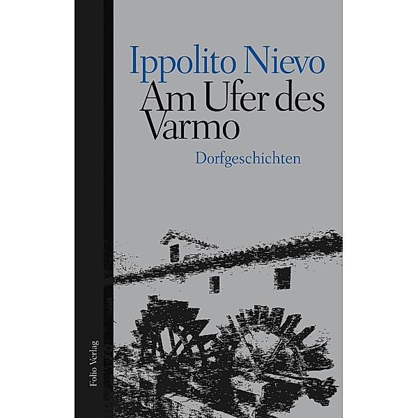 Am Ufer des Varmo, Ippolito Nievo