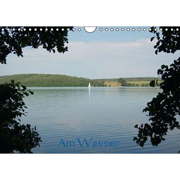 Am Wasser (Wandkalender 2015 DIN A4 quer), Dietmar Falk