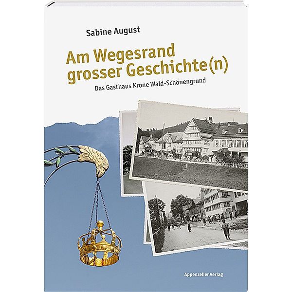 Am Wegesrand grosser Geschichte(n), Sabine August