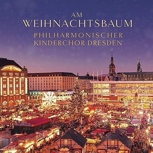 Am Weihnachtsbaum, Philharmonischer Kinderchor Dresden