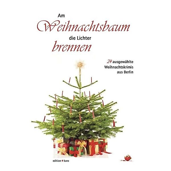 Am Weihnachtsbaum die Lichter brennen, Angela Hüsgen, Jürgen Rath, Katharina Joanowitsch, Nora Lachmann, Albrecht Piper