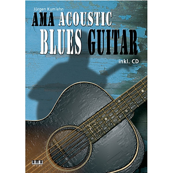 AMA Acoustic Blues Guitar, m. 1 Audio-CD, Jürgen Kumlehn