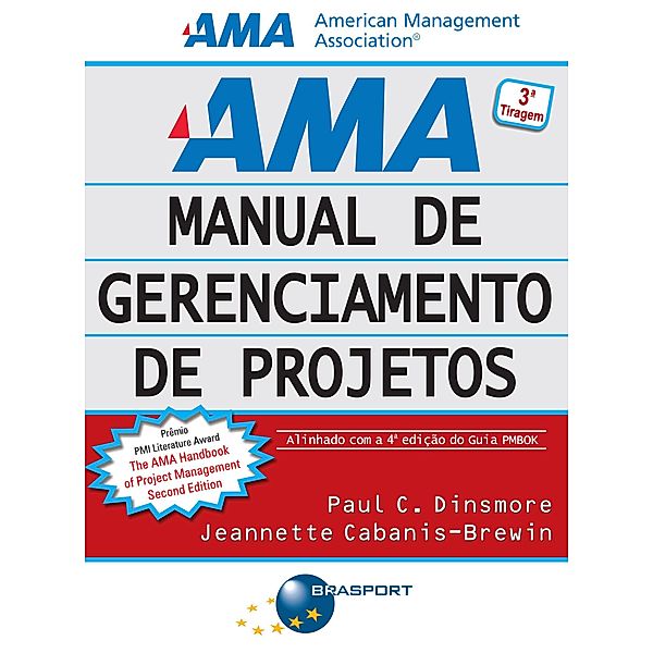 AMA - Manual de Gerenciamento de Projetos, Paul Campbell Dinsmore, Jeannette Cabanis-Brewin