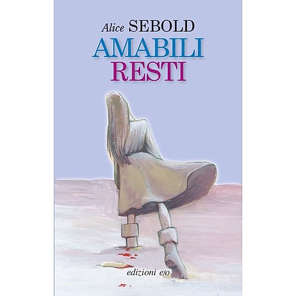 Amabili resti, Alice Sebold