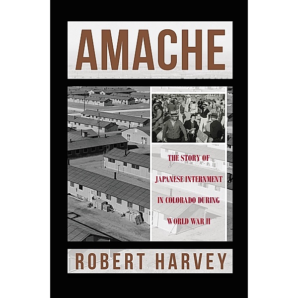 AMACHE, Robert Harvey